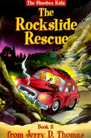 Cover of The Rockslide Rescue