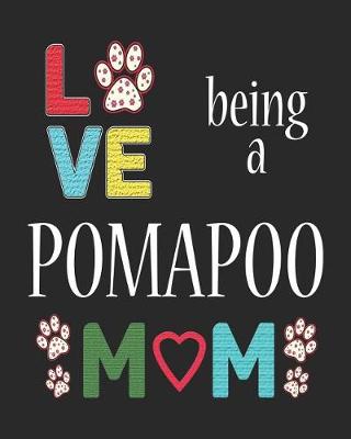 Book cover for Love Being a Pomapoo Mom