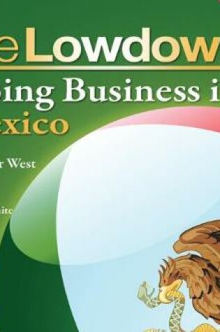 Cover of The Lowdown: Doing Business in Mexico