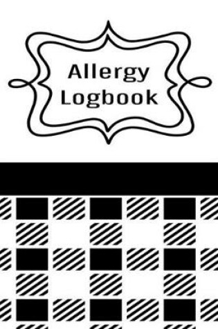 Cover of Daily Food Allergy Logbook & Journal