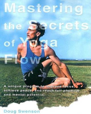 Book cover for Mastering the Secrets of Yoga Flow