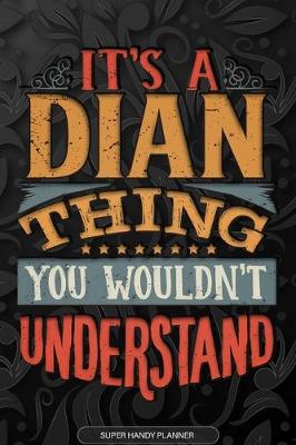 Book cover for It's A Dian Thing You Wouldn't Understand