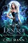 Book cover for Destroy