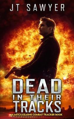 Book cover for Dead in Their Tracks