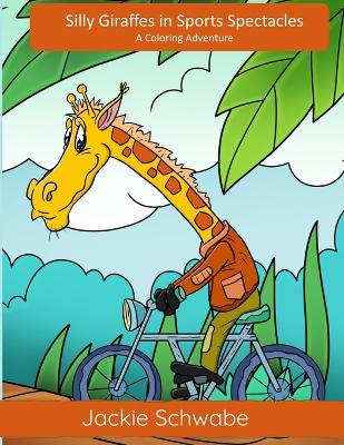 Book cover for Silly Giraffes in Sports Spectacles