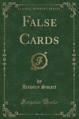 Cover of False Cards (Classic Reprint)