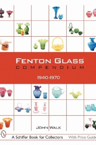 Cover of Fenton Glass Compendium