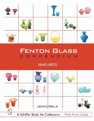 Book cover for Fenton Glass Compendium