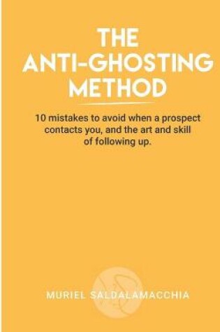 Cover of The Anti-Ghosting Method