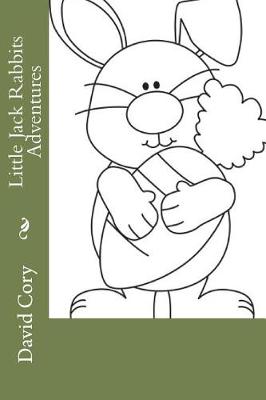 Book cover for Little Jack Rabbits Adventures