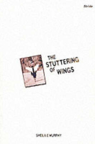 Cover of The Stuttering of Wings