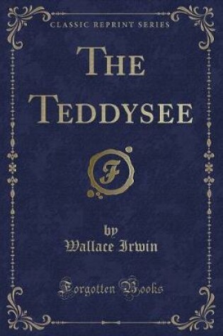 Cover of The Teddysee (Classic Reprint)