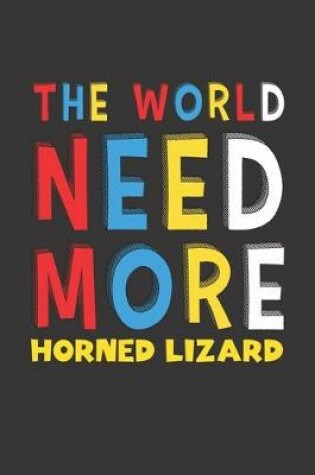 Cover of The World Need More Horned Lizard