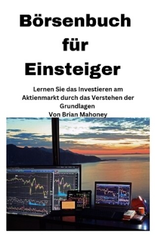 Cover of Börsenbuch für Einsteiger [Stock Market Book for Beginners]