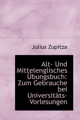 Book cover for Alt- Und Mittelenglisches Bungsbuch