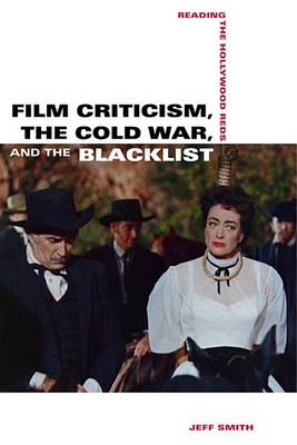 Book cover for Film Criticism, the Cold War, and the Blacklist