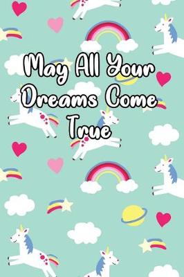 Book cover for May All Your Dreams Come True