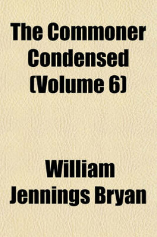 Cover of The Commoner Condensed (Volume 6)