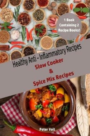 Cover of Healthy Anti - Inflammatory Recipes