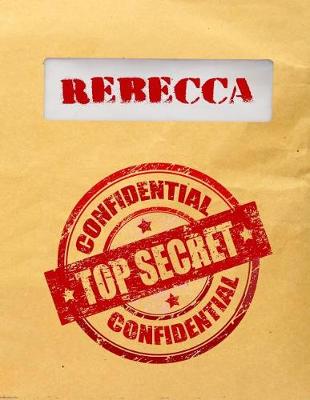 Book cover for Rebecca Top Secret Confidential