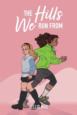 Book cover for The Hills We Run From