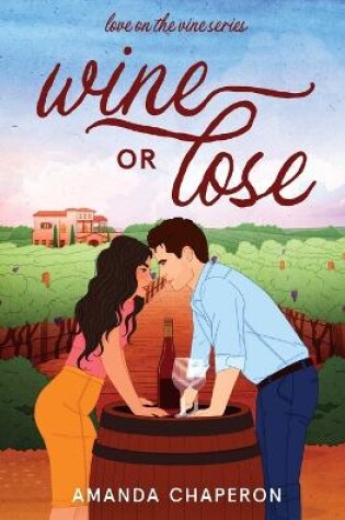 Cover of Wine or Lose