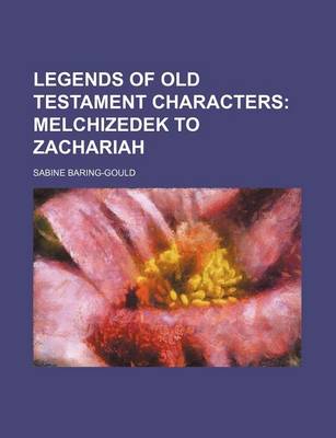 Book cover for Melchizedek to Zachariah Volume 2