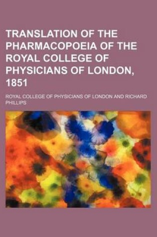 Cover of Translation of the Pharmacopoeia of the Royal College of Physicians of London, 1851