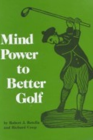 Cover of Mind Power to Better Golf/3 Cassettes/S1820