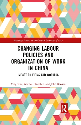 Cover of Changing Labour Policies and Organization of Work in China