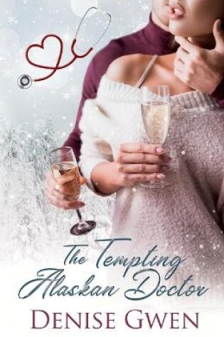 Cover of The Tempting Alaskan Doctor