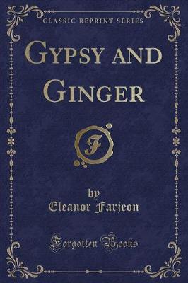 Book cover for Gypsy and Ginger (Classic Reprint)