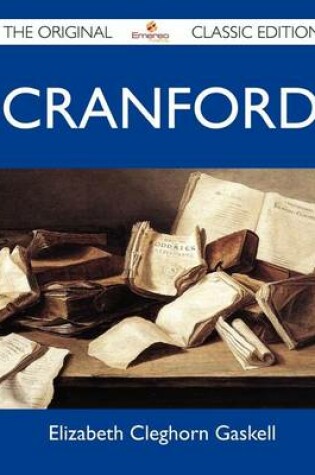 Cover of Cranford - The Original Classic Edition