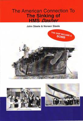 Book cover for The American Connection to the Sinking of HMS Dasher