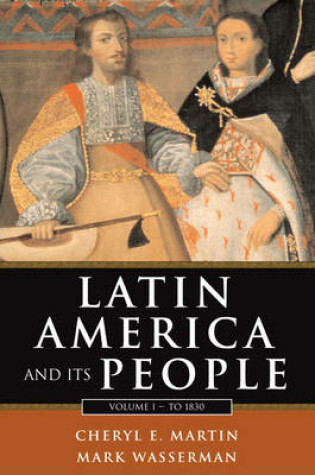 Cover of Latin America and Its People, Volume I