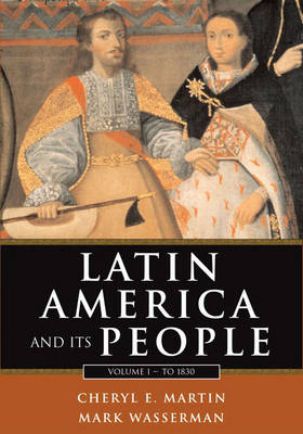 Book cover for Latin America and Its People, Volume I