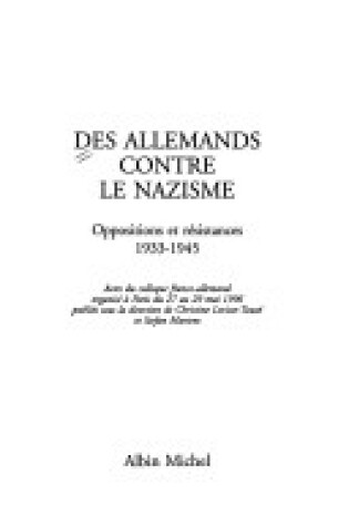 Cover of Des Allemands Contre Le Nazisme