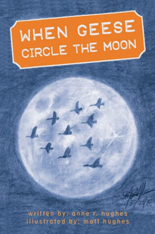 Cover of When Geese Circle the Moon