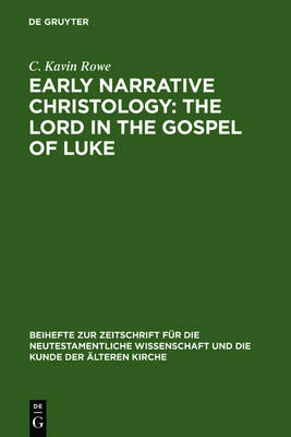 Book cover for Early Narrative Christology: T Lord in the Gospel of Luke