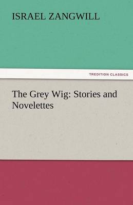 Book cover for The Grey Wig