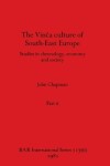 Book cover for The Vinca culture of South-East Europe, Part ii