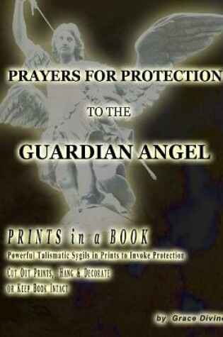 Cover of Prayers for Protection to the Guardian Angel