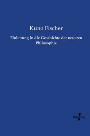 Cover of Einleitung in die Geschichte der neueren Philosophie