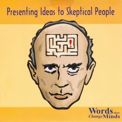 Book cover for Presenting Ideas to Skeptical People