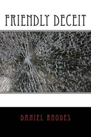 Cover of Friendly Deceit