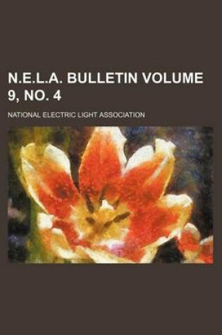 Cover of N.E.L.A. Bulletin Volume 9, No. 4