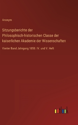 Book cover for Sitzungsberichte der Philosophisch-historischen Classe der kaiserlichen Akademie der Wissenschaften