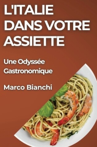 Cover of L'Italie dans Votre Assiette