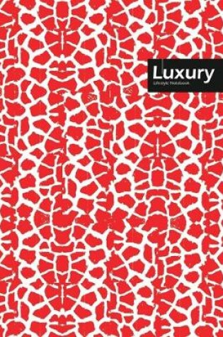 Cover of Luxury Lifestyle, Animal Print, Write-in Notebook, Dotted Lines, Wide Ruled, Medium Size 6 x 9 Inch, 288 Pages (Red)