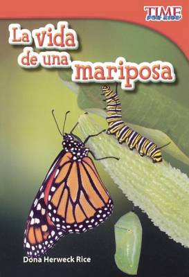 Book cover for La Vida de Una Mariposa (a Butterfly's Life)